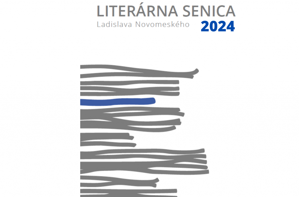 Vyhlasujeme už XXXVIII. ročník Literárnej Senice Ladislava Novomeského 2024