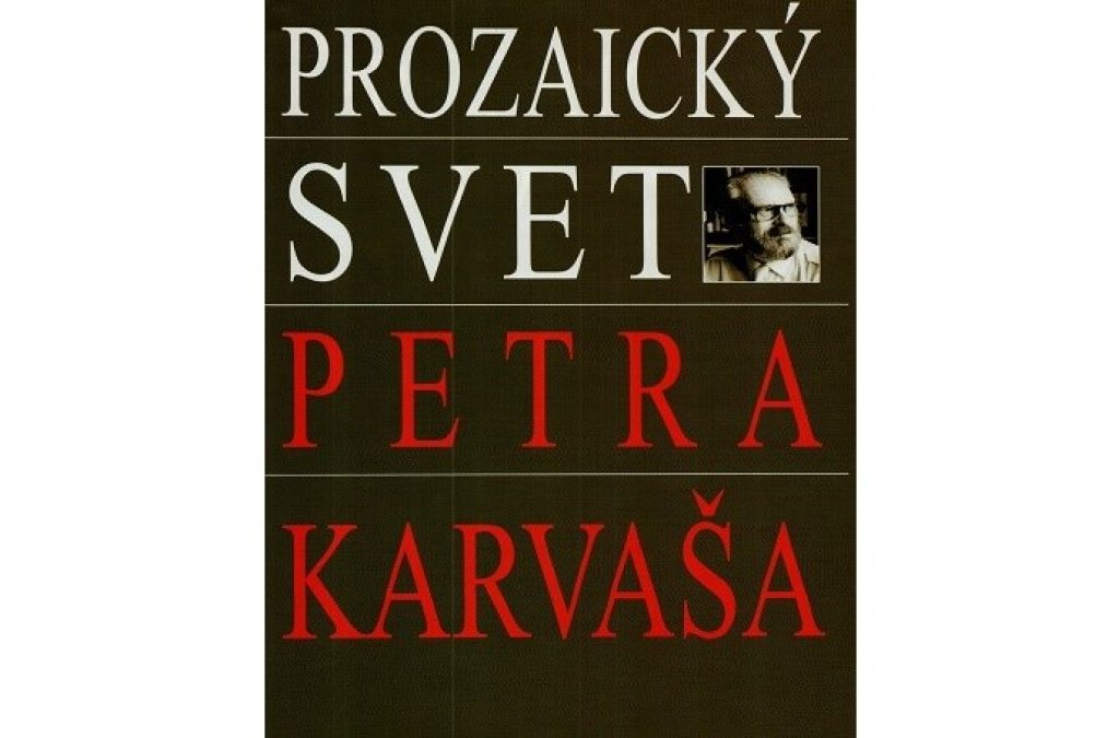 Vyšla bibliografia Karvašovej prózy